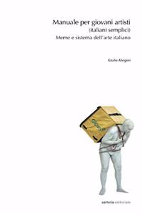 Manuale per giovani artisti (italiani semplici)