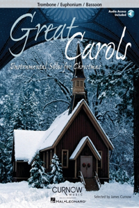 Great Carols - Instrumental Solos for Christmas - Bassoon/Trombone (Book/Online Audio): Trombone/Euphonium (BC or Tc)/Bassoon - Grade 3-4