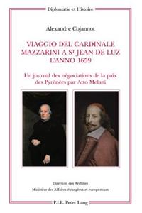 Viaggio del Cardinale Mazzarini a St Jean de Luz l'Anno 1659