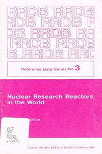 Nuclear Research Reactors in the World, May 1991 Edition