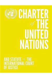 Charter of the United Nations and Statute of the International Court of Justice