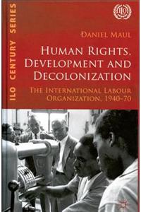 Human Rights, Development and Decolonization