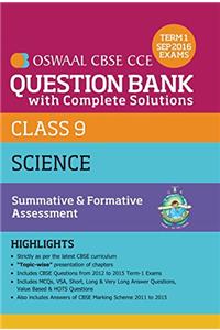 Oswaal CBSE CCE Question Bank with Complete Solutions for Class 9 Term I (April to Sep. 2016) Science