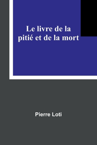livre de la pitié et de la mort