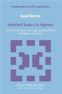 Selected Topics in Algebra