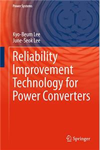 Reliability Improvement Technology for Power Converters