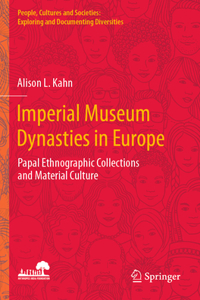 Imperial Museum Dynasties in Europe
