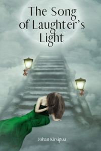 The Song of Laughter's Light
