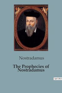 Prophecies of Nostradamus