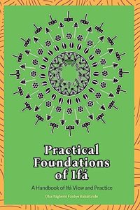 Practical Foundations of Ifa