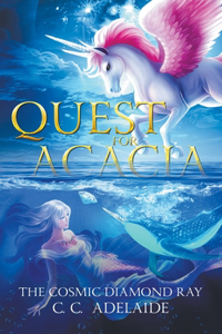 Quest for Acacia - The Cosmic Diamond Ray