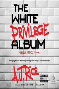 The White Privilege Album