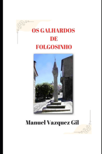 Os Galhardos de Folgosinho