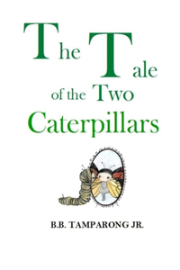 The Tale of the Two Caterpillars