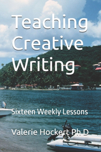 Teaching Creative Writing