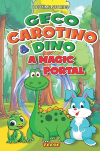 Geco Carptino & Dino - A magic portal