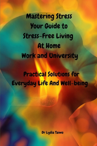 Mastering Stress
