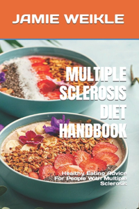 Multiple Sclerosis Diet Handbook