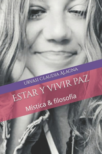 Estar y vivir paz