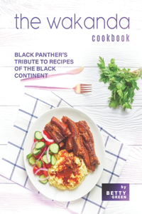 Wakanda Cookbook