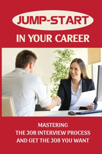 Jump-Start In Your Career