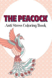 PEACOCK Anti Stress Coloring Book