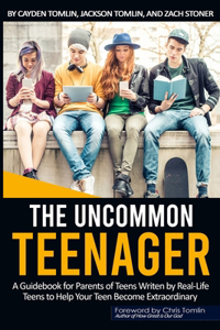 Uncommon Teenager