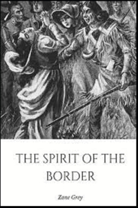 The Spirit of the Border Illustrated