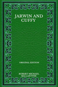 Jarwin And Cuffy - Original Edition