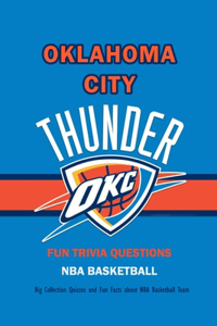 Buy Fun Trivia Questions Nba Basketball Oklahoma City Thunder Book By Carolyn Hall 9798586758910 Bookswagon Com