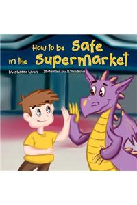 How to Be Safe in the Supermarket