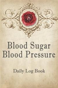 Blood Sugar Blood Pressure Daily Log Book