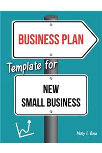 Business Plan Template For New Small Business