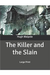 The Killer and the Slain