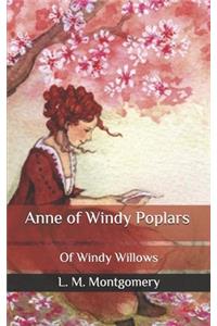 Anne of Windy Poplars