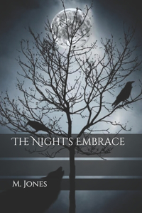 The Night's Embrace