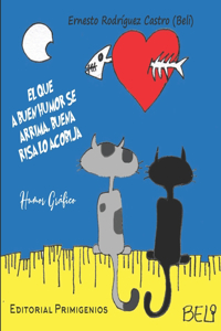 que a buen humor se arrima, buena risa lo acobija