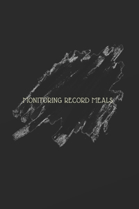 Monitoring Record Meals