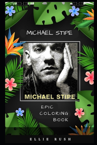 Michael Stipe Epic Coloring Book