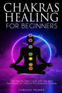 Chakras Healing for Beginners