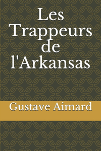 Les Trappeurs de l'Arkansas