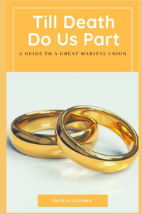 Until Death Do Us Part