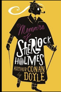 Memoirs of Sherlock Holmes Illustrated