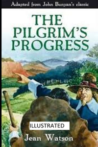 The Pilgrim's Progress illustrated