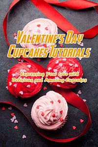 Valentine's Day Cupcakes Tutorials