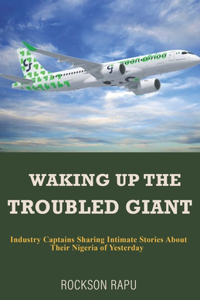 Waking Up the Troubled Giant