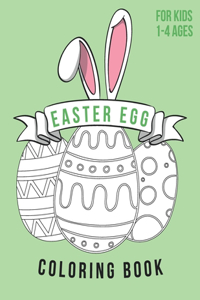 Easter Egg Coloring Book For Kids Ages 1-4