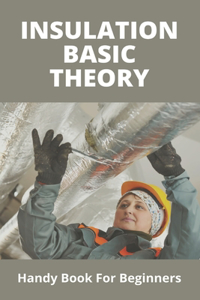 Insulation Basic Theory