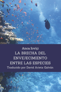 Brecha del Envejecimiento Entre las Especies