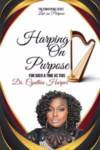 Harping On Purpose